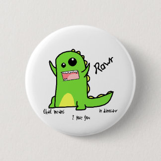 Rawr 6 Cm Round Badge