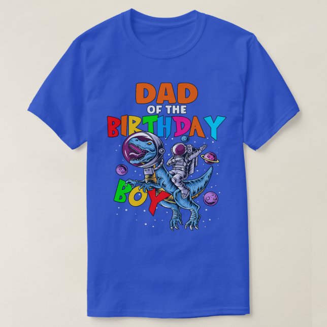 Rawr Dad Of The Birthday Boy Astronaut Riding Dino T-Shirt (Design Front)