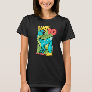Rawr I'm 10 Birthday Girls 10th Birthday Dino Hyps T-Shirt