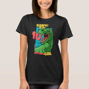 Rawr I'm 10 Birthday Girls 10th Birthday Dino Tyra T-Shirt