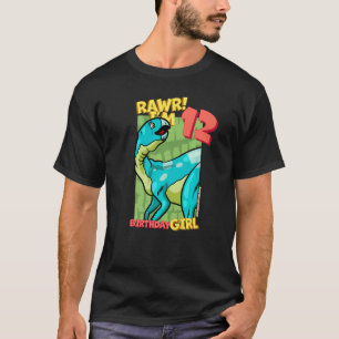 Rawr I'm 12 Birthday Girls 12th Birthday Dino Hyps T-Shirt