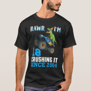 Rawr I'm 18 Years Dinosaur Drive Car Crushing It S T-Shirt