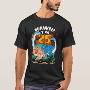 Rawr I'm 25 Years Old 25th Birthday Boy Rex Dinosa T-Shirt