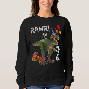 Rawr I'm 2 2nd Birthday Rex Dinosaur Party For B Sweatshirt