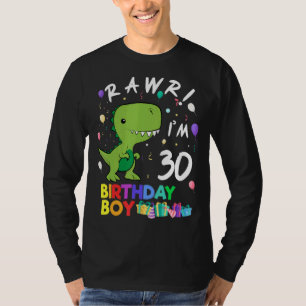 Rawr I'm 30 Cute Dinosaur Birthday T-Shirt