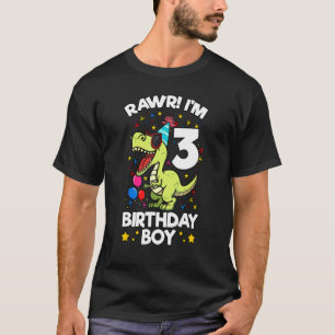 Rawr! I'm 3 Birthday Boy Dinosaur Rex Themed 3rd B T-Shirt