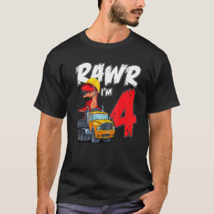 Rawr I'm 4 It's My 4th Birthday Dinosaur On Truck  T-Shirt