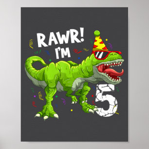 Rawr I'm 5 5th Birthday T Rex Dinosaur Funny Party Poster