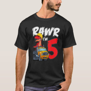 Rawr I'm 5 It's My 5th Birthday Dinosaur On Truck  T-Shirt