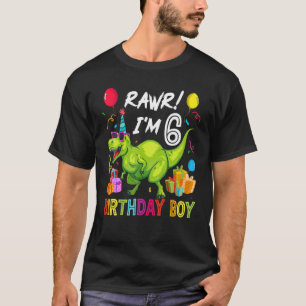 Rawr I'm 6 6th Birthday Boy Rex Dinosaur Party T-Shirt