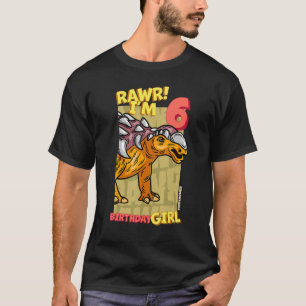 Rawr I'm 6 Birthday Girls 6th Birthday Dino Edmon T-Shirt