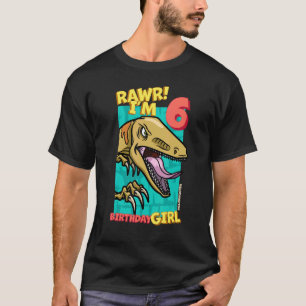 Rawr I'm 6 Birthday Girls 6th Birthday Dino Veloci T-Shirt