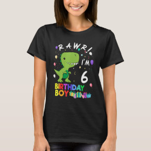 Rawr I'm 6 Cute Dinosaur Birthday T-Shirt