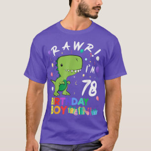Rawr Im 78 Cute Dinosaur Birthday Gift T-Shirt