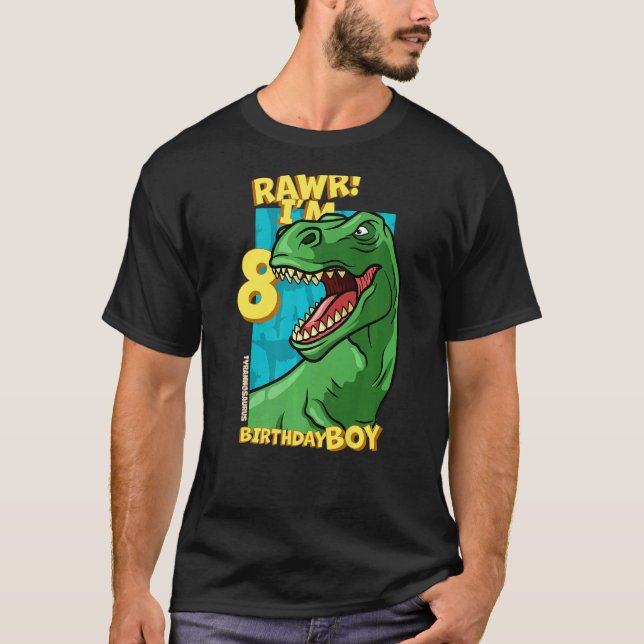 Rawr I'm 8 Birthday Boys 8th Birthday Dino Tyranno T-Shirt (Front)