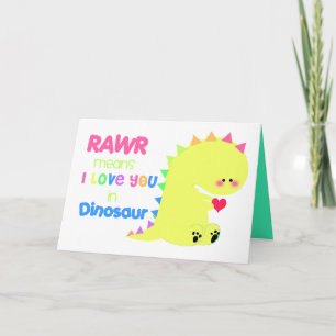 RAWR Means I love you in Dinosaur Card YELLOW