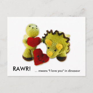 RAWR!, ... means "I love you" in dinosaur Postcard