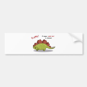 Rawr Means I love you in dinosaur Stegosaurus Bumper Sticker