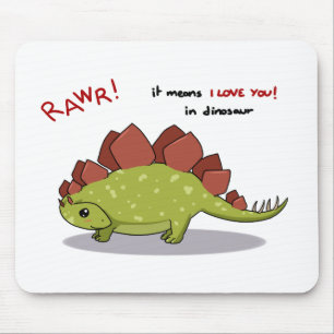 Rawr Means I love you in dinosaur Stegosaurus Mouse Pad