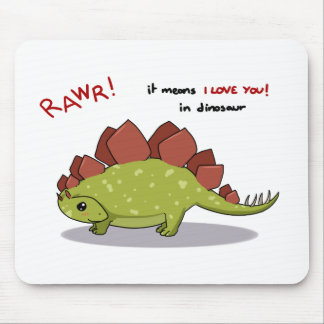 Rawr Means I love you in dinosaur Stegosaurus Mouse Pad