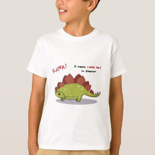 Rawr Means I love you in dinosaur Stegosaurus T-Shirt