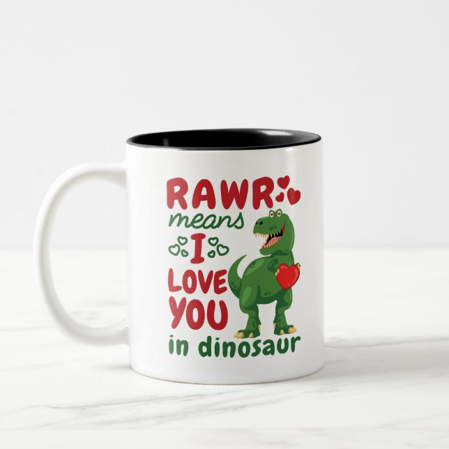 Rawr Means I Love You In Dinosaur Two-Tone Coffee Mug (Left)