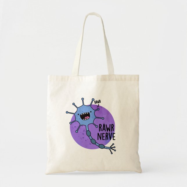 Rawr Nerve Funny Neuron Nerve Pun  Tote Bag (Front)