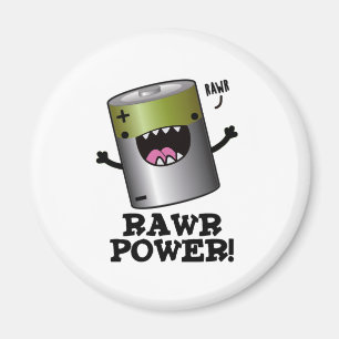 Rawr Power Cute Battery Pun Magnet