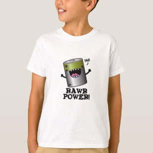 Rawr Power Funny Battery Pun  T-Shirt