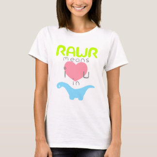Rawr T-Shirt