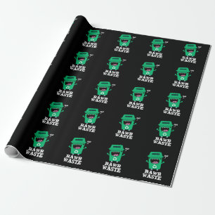 Rawr Waste Funny Garbage Trash Pun Dark BG Wrapping Paper