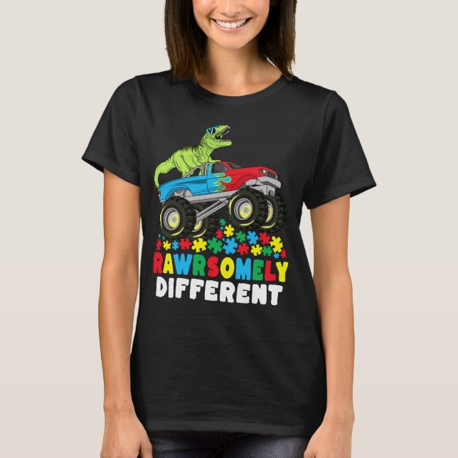 Rawrsomely Different T Rex Monster Truck Autism T-Shirt (Front)