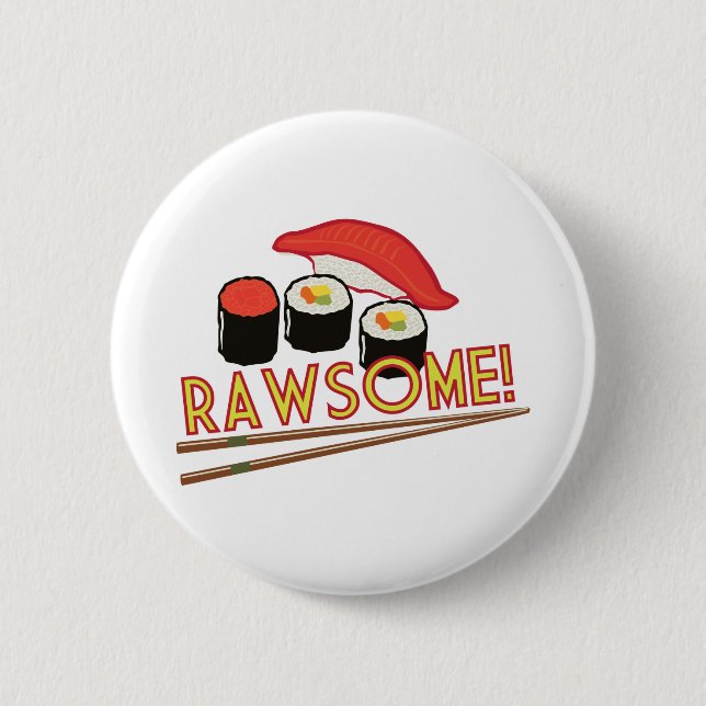 Rawsome! 6 Cm Round Badge (Front)