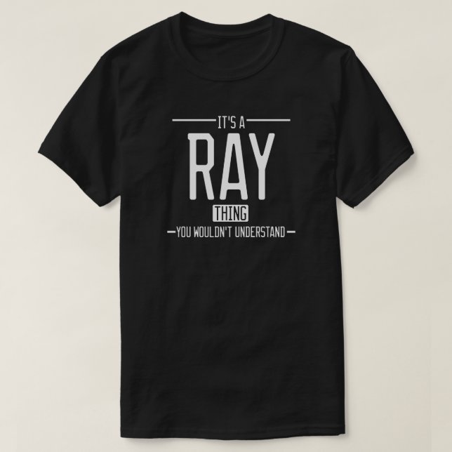 Ray funny surname funny family T-Shirt (Design Front)