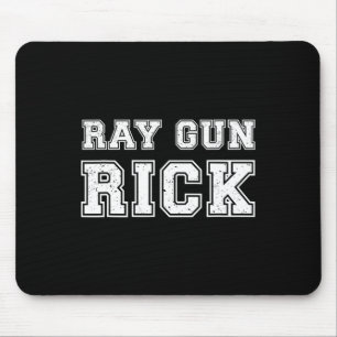 Ray Gun Rick Funny Meme For Gamers Mouse Pad