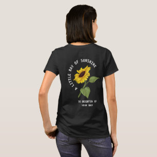 Ray Of Sunshine Text Black Sunflower Personalized T-Shirt
