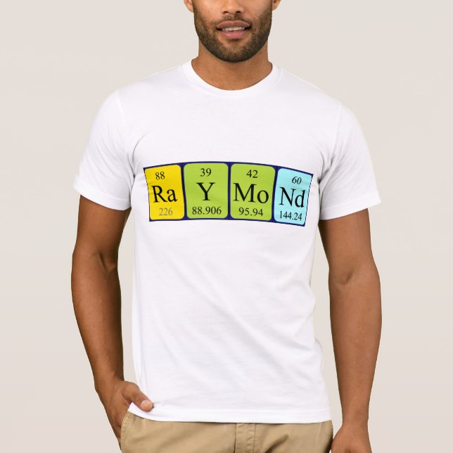 Raymond periodic table name shirt (Front)
