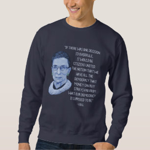 RBG Citizens United Sweatshirt