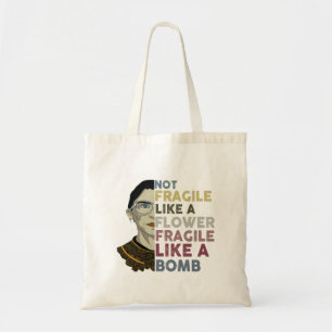 RBG/Frida Kahlo mashup - Fragile Like A Bomb Tote Bag