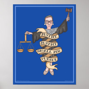 RBG "Justice, Justice Shall You Pursue" 11" x 14" Poster