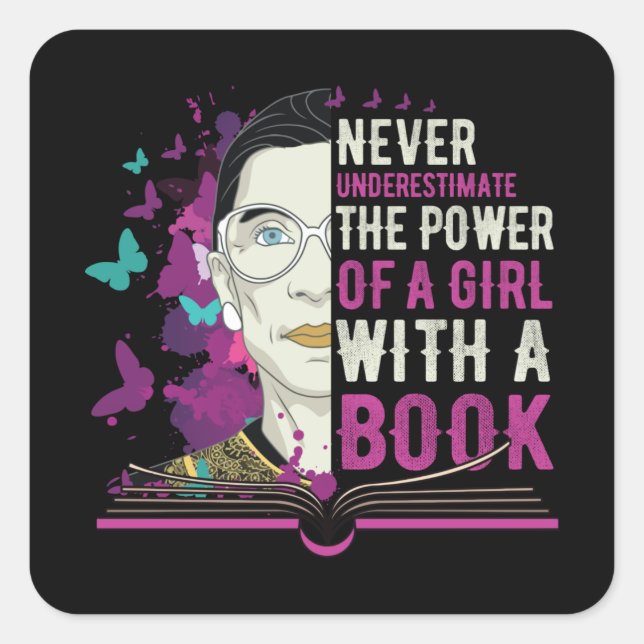 RBG Never Underestimate Girl With a Book Square Sticker (Front)