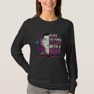 RBG Never Underestimate Girl With a Book T-Shirt
