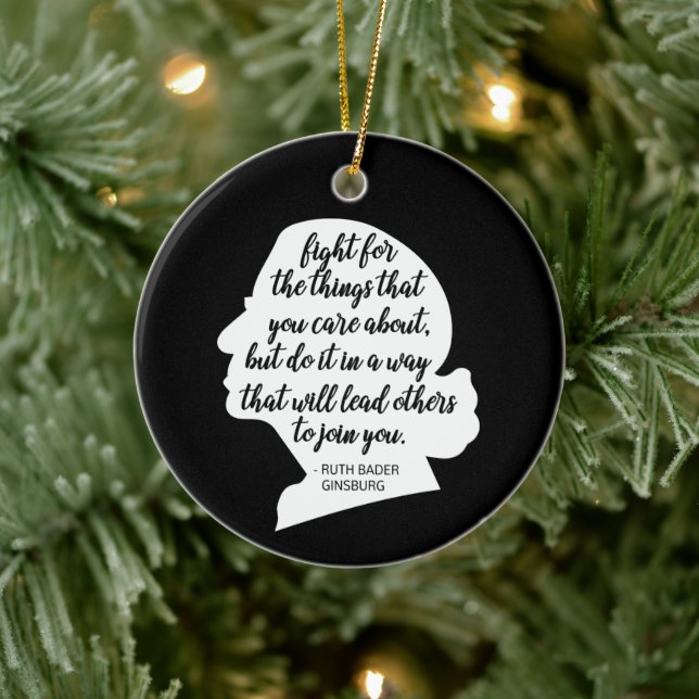 RBG Quotes, Ginsburg Quote, Ruth Bader Ginsburg Ceramic Ornament (Tree)