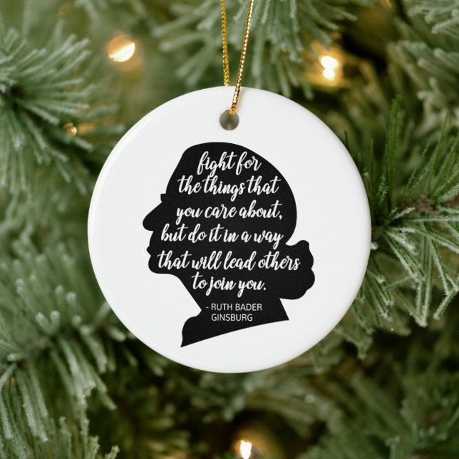 RBG Quotes, Ginsburg Quote, Ruth Bader Ginsburg Ceramic Ornament (Tree)