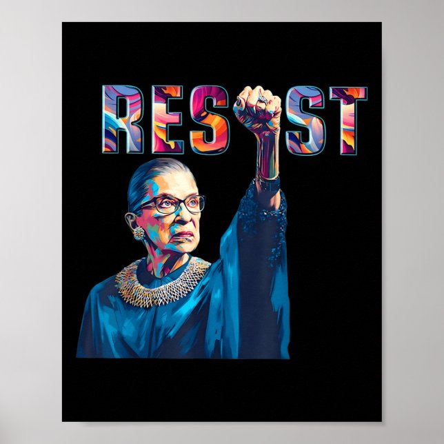 Rbg Resist Feminist Funny Quote  Poster (Front)