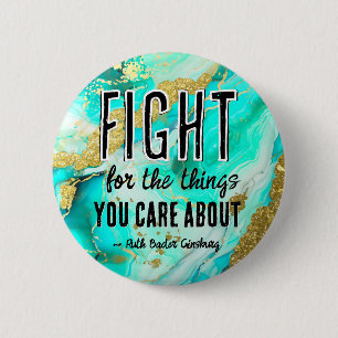 RBG Ruth Bader Ginsburg Quotes Feminist Liberal    6 Cm Round Badge