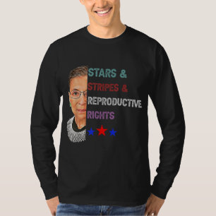 RBG Ruth Stars Stripes Reproductive Rights 4th of  T-Shirt