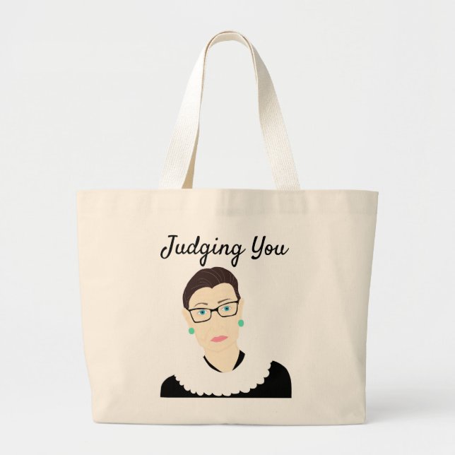 RBG Tote Bag: Judging You (Front)