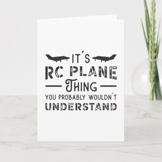 RC Aeroplane It's RC Plane Thing Pilot RC Planes Card (Front)