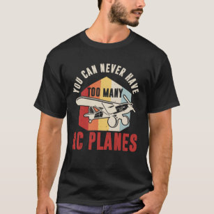 RC Aircraft Owner Funny Model Plane Pilot T-Shirt